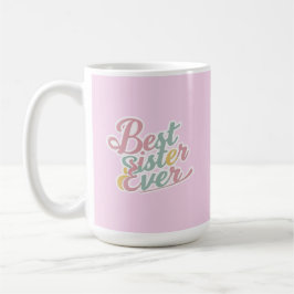 Beste Schwester überhaupt Kaffeetasse