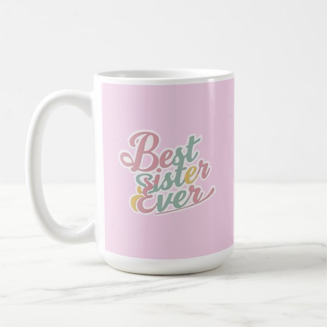 Beste Schwester überhaupt Kaffeetasse (Links)