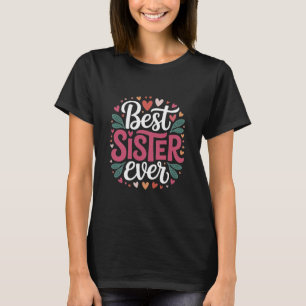 Beste Schwester überhaupt T-Shirt