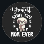 Beste Shih Tzu Mama Funny Dog Liebhaber Runder Aufkleber<br><div class="desc">Beste Shih Tzu Mama Funny Dog Liebhaber</div>