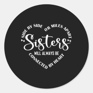 Beste Sister-Sprichwort-Seite nach Seite oder Meil Runder Aufkleber