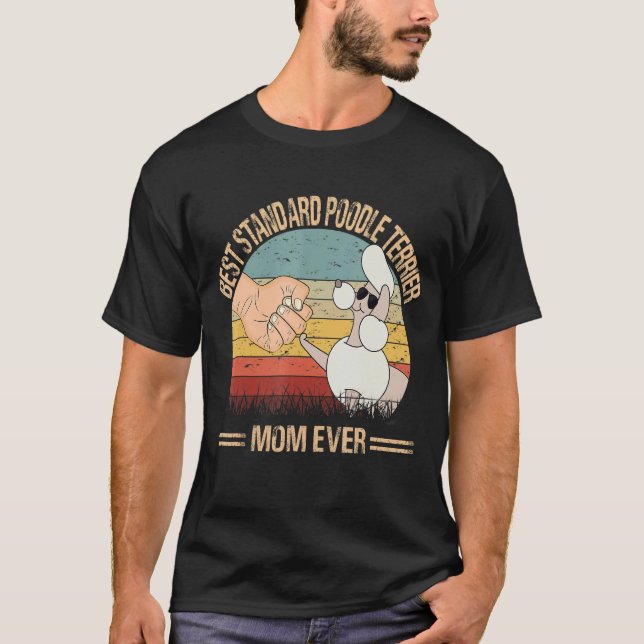 Beste Standard Pudel-Mutter überhaupt Hundemutter  T-Shirt (Vorderseite)