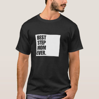 Beste Step-Mama je Bonus Mama-Geschenk T-Shirt