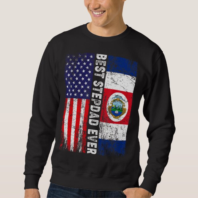 Beste Stepdad je Vater's Day Costa Rica US Flag Sweatshirt (Vorderseite)