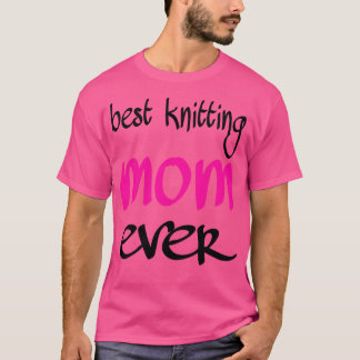 Beste Strickmutter je 331 T-Shirt