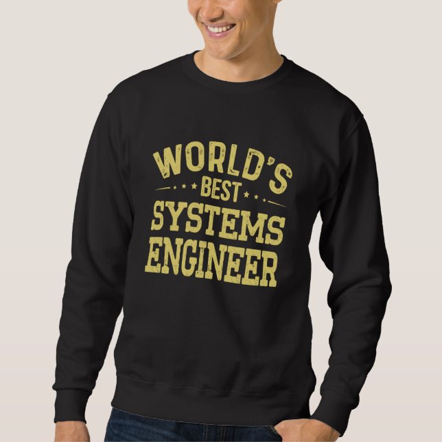 Beste Systemingenieur-Stellentitel der Welt System Sweatshirt (Vorderseite)