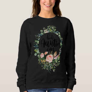 Beste Tante für Frauen Blume Deco Tante Sweatshirt