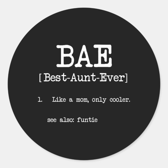 Beste Tante je BAE Cool Tante Geschenke Runder Aufkleber (Vorderseite)