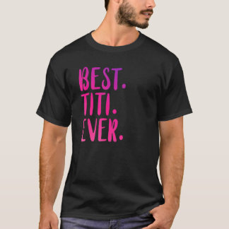 Beste Titi je Shirt Aunty Geschenk Rosa Idee - Fra