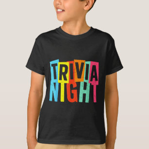 Beste Trivia-Nacht-Kunst für Männer Frauen Trivia- T-Shirt