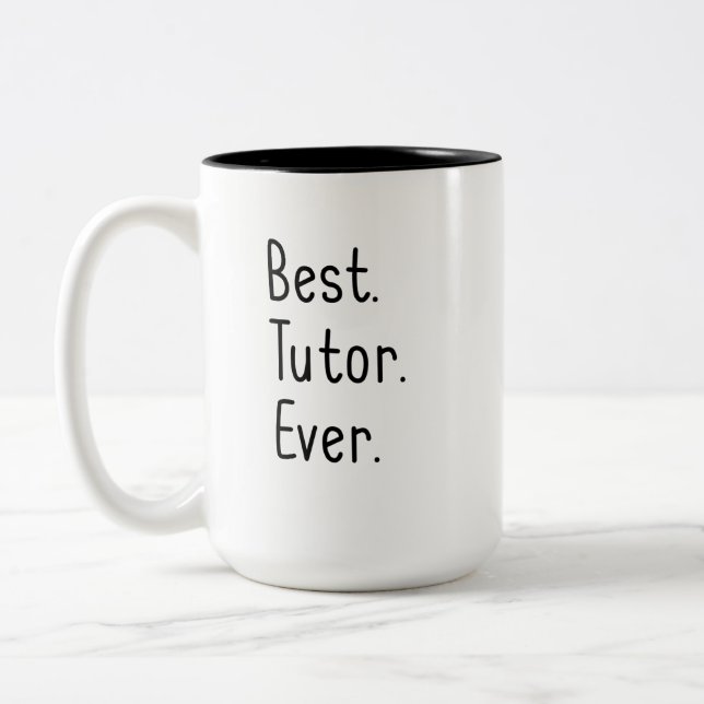 Beste Tutor-überhaupt Lehrer-Anerkennung Zweifarbige Tasse (Links)