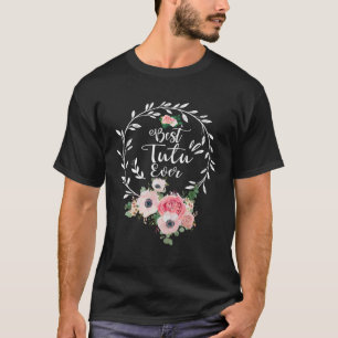 Beste Tutu je Frauen Blume Dekoration Oma T-Shirt
