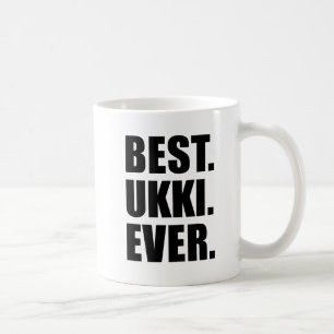 Beste Ukki überhaupt Tasse