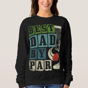 Beste Vater für Par Funny Disk Golf Player Flying Sweatshirt