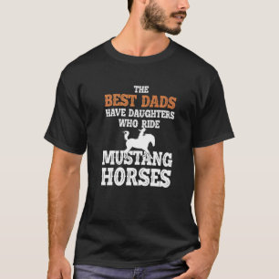 Beste Väter haben eine Tochter, die auf einem Pfer T-Shirt