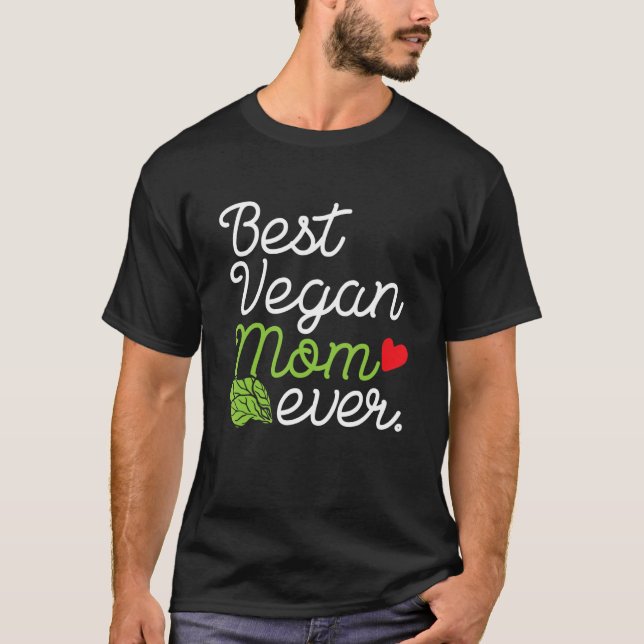 Beste Vegane Mama je Vegetarierin Mutter Mutter201 T-Shirt (Vorderseite)
