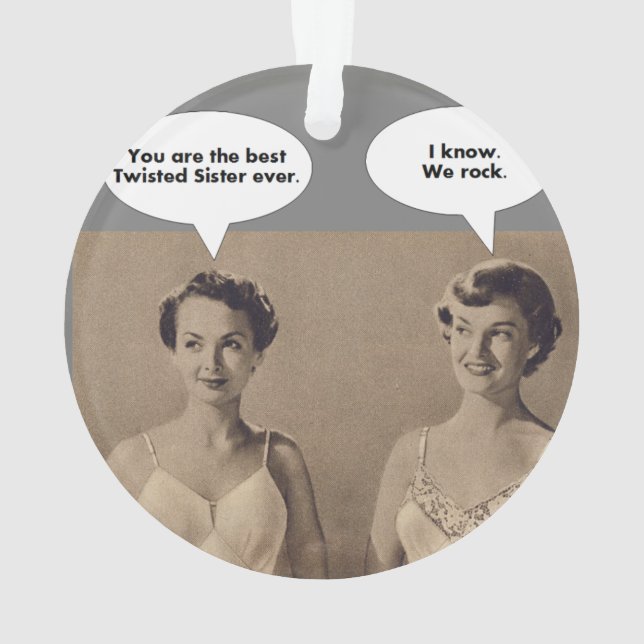 Beste verdrehte Schwester überhaupt Ornament (Rückseite)