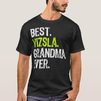 Beste Vizsla Oma je Dog Lover T-Shirt