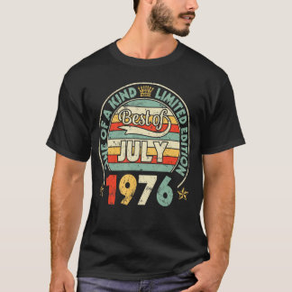 Beste vom Juli 1976 mit einem Alter von 47 Jahren T-Shirt
