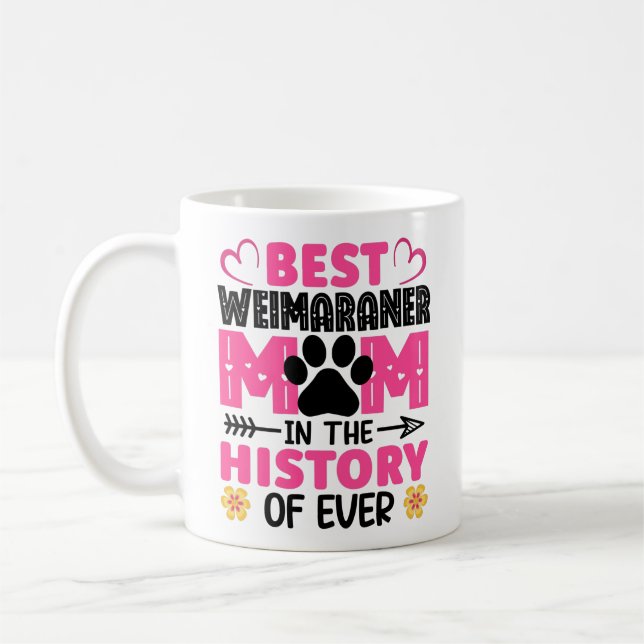 Beste Weimaraner-Mama in der Geschichte der Hunde- Kaffeetasse (Links)