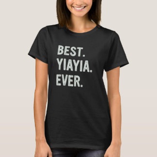 Beste Yiayia Aller Zeiten Familien-Oma T-Shirt