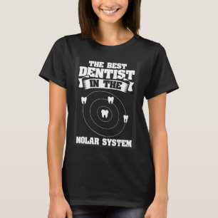 Beste Zahnärztin im Molaren System Zahnheilmittel T-Shirt
