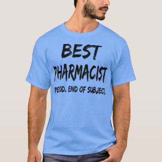 Beste Zeit des Apothekers Ende des Fachbereichs 3 T-Shirt