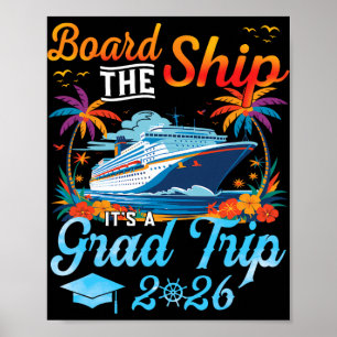 Besteige das Schiff, es ist der Abschlussfahrt 202 Poster
