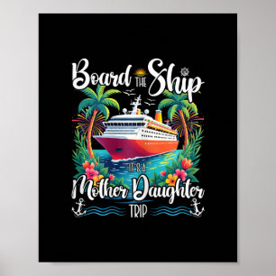 Besteige das Schiff Es ist eine Mutter-Tochter-Kre Poster