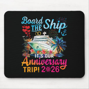 Besteige das Schiff, es ist unsere Jubiläumsreise Mousepad