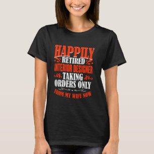 Bestellungen von meiner Ehefrau jetzt ermüdet Inte T-Shirt