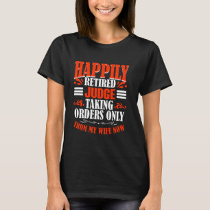 Bestellungen von meiner Ehefrau jetzt ermüdet Rich T-Shirt
