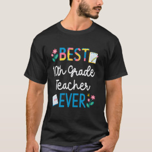Bester 10. Klasse Lehrer Allerliebster Lehrer Dank T-Shirt