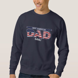 Bester American Dad Ever Sweatshirt