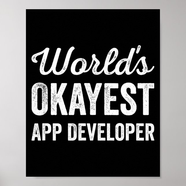 Bester App-Entwickler der Welt lustig sarkastisch  Poster (Vorne)