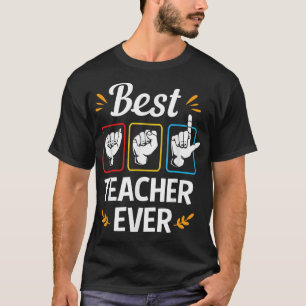 Bester ASL-Lehrer je Zeichensprachenlehrer T-Shirt