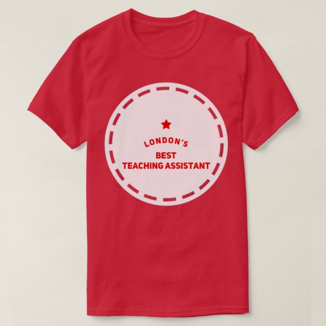 Bester Assistent für die Lehre in London 10 T-Shirt (Design vorne)
