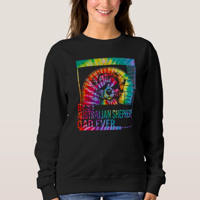 Bester australischer Shepherd Vater Ever dog dad f Sweatshirt (Vorderseite)
