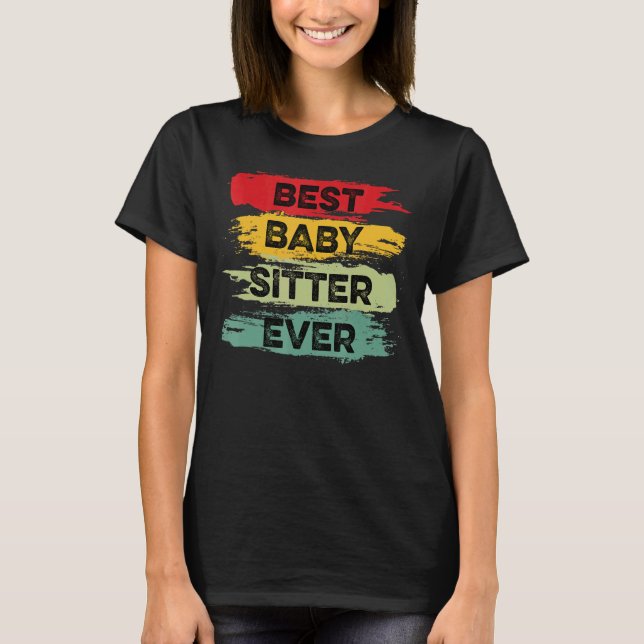Bester Babysitter je engagierter Mitarbeiter T-Shirt (Vorderseite)