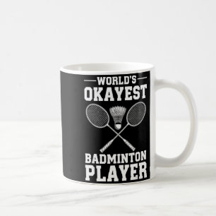 Bester Badminton-Spieler der Welt Kaffeetasse