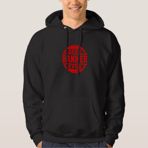 Bester Banker Aller Zeiten Finanzbuchhalter Bankan Hoodie