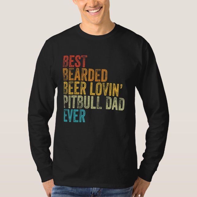 Bester bärtiger Bier liebender Pitbull-Vater-Haust T-Shirt (Vorderseite)