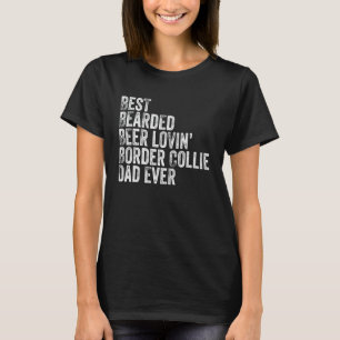 Bester bärtiger bierliebender Border Collie-Vater- T-Shirt