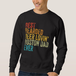 Bester bärtiger bierliebender Boston-Terrier-Vater Sweatshirt