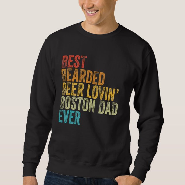 Bester bärtiger bierliebender Boston-Terrier-Vater Sweatshirt (Vorderseite)