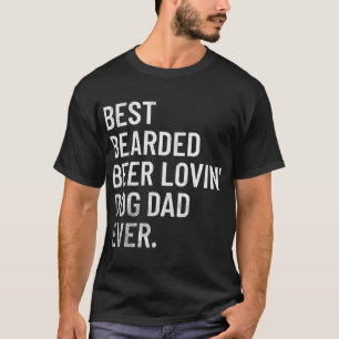 Bester bärtiger bierliebender Hundepapa überhaupt T-Shirt