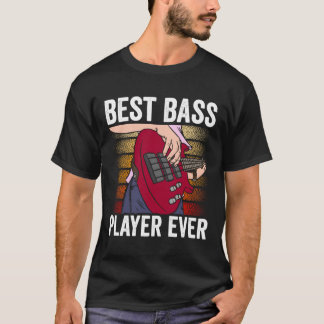 Bester Bassspieler aller Zeiten Musiker Band Gitar T-Shirt