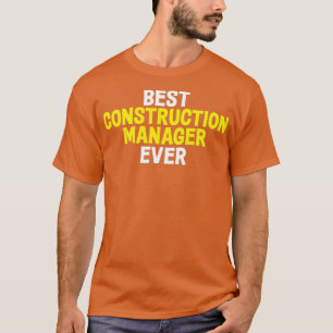 Bester Baumanager je Phantastische Konstruktion T-Shirt