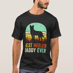 Bester Blue Heeler Daddy von Australian Cattle Dog T-Shirt