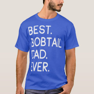 Bester Bobtail-Vater je T-Shirt
